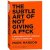 The Subtle Art of Not Giving a Fck: A Counterintuitive Approach to Living a  Good Life : Manson, Mark: Amazon.com.au: Books